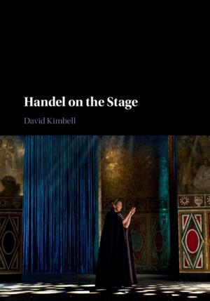 Cover of the book Handel on the Stage by Lars Vinx