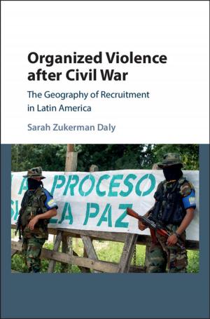 Cover of the book Organized Violence after Civil War by Jon Parkin