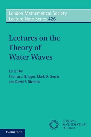 Cover of the book Lectures on the Theory of Water Waves by Pat Thane