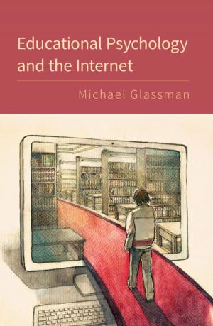 Cover of the book Educational Psychology and the Internet by Graeme Gill
