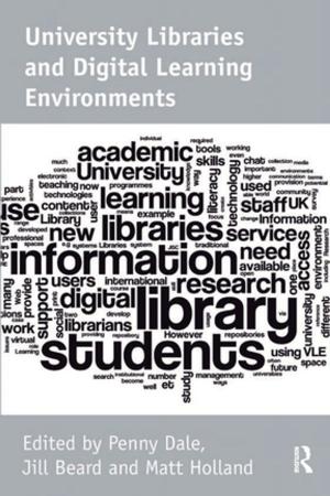 Cover of the book University Libraries and Digital Learning Environments by Volker Gast