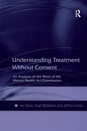 bigCover of the book Understanding Treatment Without Consent by 