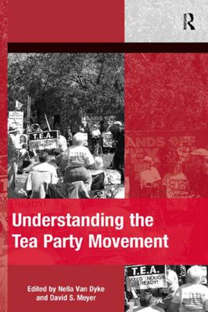 Cover of the book Understanding the Tea Party Movement by Irl Carter