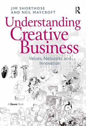 Cover of the book Understanding Creative Business by Katja Lindskov Jacobsen