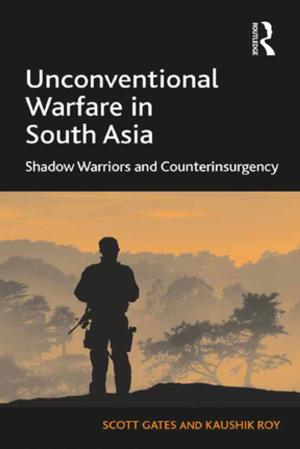 Book cover of Unconventional Warfare in South Asia