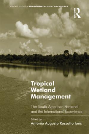 Cover of the book Tropical Wetland Management by Paul Illingworth, Laura Singleton
