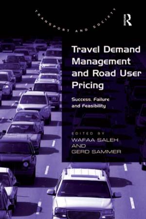 Cover of the book Travel Demand Management and Road User Pricing by Donna Anastasi