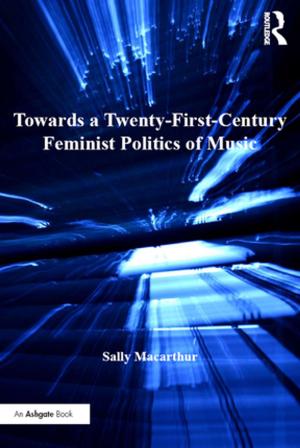 Cover of the book Towards a Twenty-First-Century Feminist Politics of Music by Jennifer Hargreaves