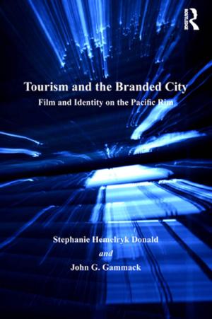 Cover of the book Tourism and the Branded City by Tricia Johnson