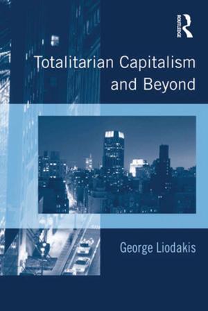 Cover of the book Totalitarian Capitalism and Beyond by Emanuele Saccarelli