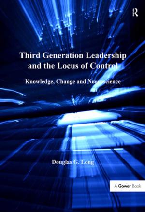 Cover of the book Third Generation Leadership and the Locus of Control by Arietta Papaconstantinou, Daniel L. Schwartz