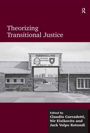 Cover of the book Theorizing Transitional Justice by Harold Entwistle