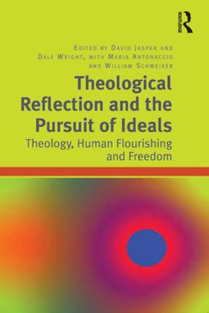 Book cover of Theological Reflection and the Pursuit of Ideals