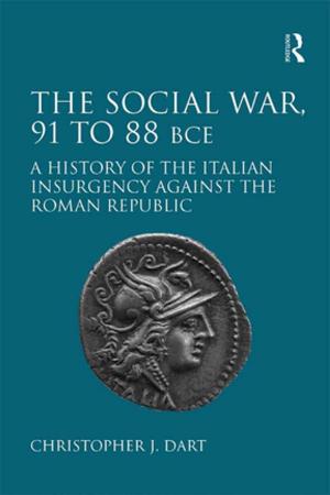 Cover of the book The Social War, 91 to 88 BCE by 