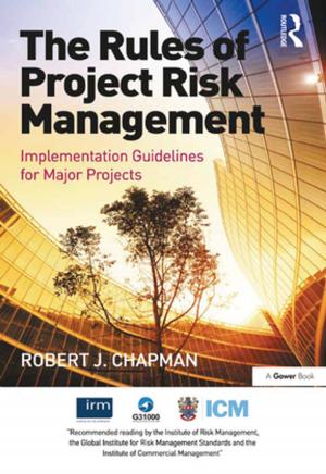 Cover of the book The Rules of Project Risk Management by 