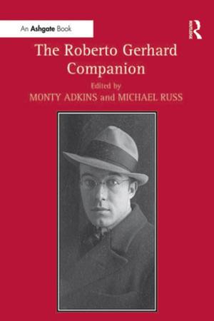 Cover of the book The Roberto Gerhard Companion by John H Falk, Lynn D Dierking