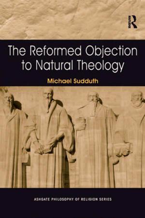 Cover of the book The Reformed Objection to Natural Theology by George Hicks