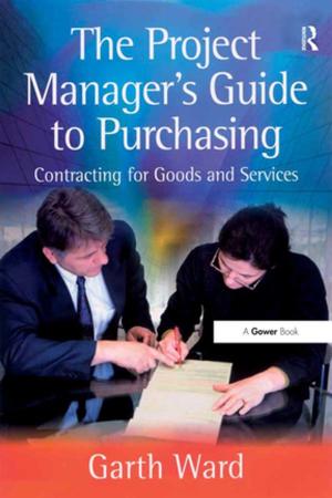 Cover of the book The Project Manager's Guide to Purchasing by Shigeru Eguchi, Fumiko Nazikian, Miharu Nittono, Keiko Okamoto, Jisuk Park