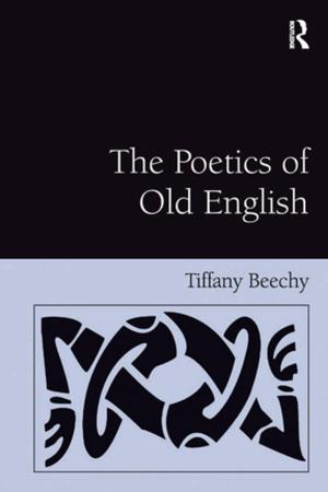 Cover of the book The Poetics of Old English by Robert L. Barker, Douglas M. Branson