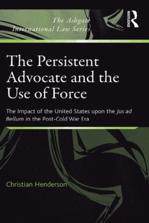 Book cover of The Persistent Advocate and the Use of Force