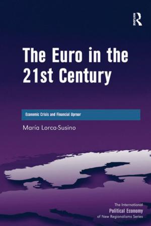 Cover of the book The Euro in the 21st Century by Stephanie Springgay, Sarah E. Truman