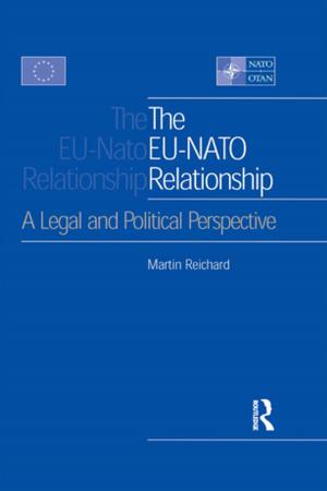 Cover of the book The EU-NATO Relationship by Mallory Wober