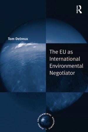 Cover of the book The EU as International Environmental Negotiator by Chris Edger