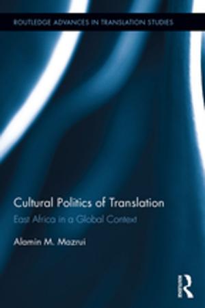Cover of the book Cultural Politics of Translation by F. Gerard Adams, Lawrence R. Klein, Kumasaka Yuzo, Shinozaki Akihiko
