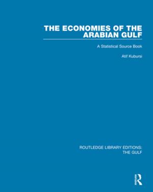Cover of the book The Economies of the Arabian Gulf by Michael D. Yapko, Ph.D.