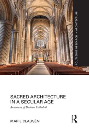bigCover of the book Sacred Architecture in a Secular Age by 