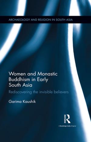 Book cover of Women and Monastic Buddhism in Early South Asia