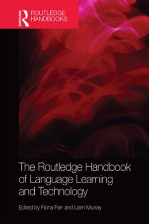 Cover of The Routledge Handbook of Language Learning and Technology