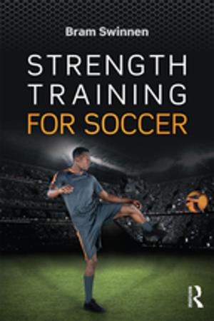 Cover of the book Strength Training for Soccer by Anete Vásquez, Angela L. Hansen, Philip C. Smith