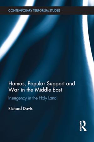 Cover of the book Hamas, Popular Support and War in the Middle East by Christopher H. Sterling, John Michael Kittross