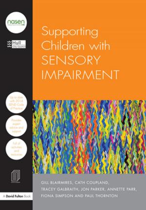 Cover of the book Supporting Children with Sensory Impairment by David O'Connor