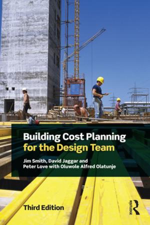 Cover of the book Building Cost Planning for the Design Team by 