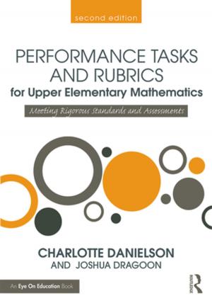 bigCover of the book Performance Tasks and Rubrics for Upper Elementary Mathematics by 