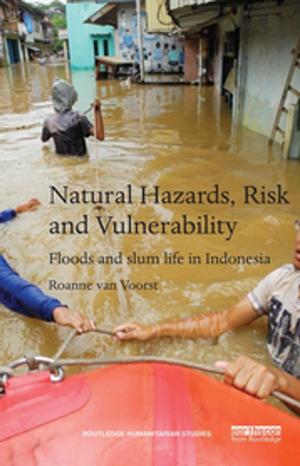 Book cover of Natural Hazards, Risk and Vulnerability