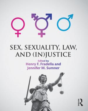 Cover of the book Sex, Sexuality, Law, and (In)justice by Linda Wong
