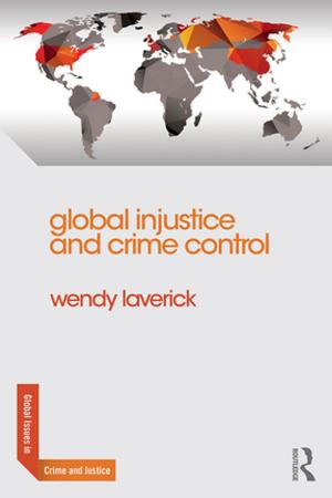 Cover of the book Global Injustice and Crime Control by Sonia Kruks