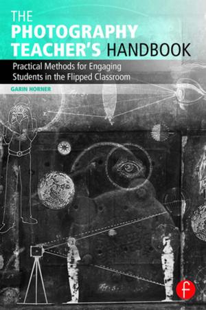 Cover of the book The Photography Teacher's Handbook by Rachel J Siegel, Ellen Cole, Susan Steinberg Oren
