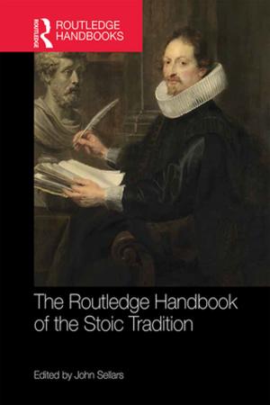 Cover of the book The Routledge Handbook of the Stoic Tradition by Yossi Ives, Elaine Cox