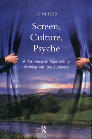 Cover of the book Screen, Culture, Psyche by Letitia C Pallone, William E Prendergast