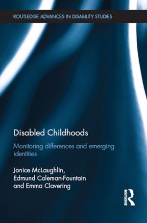 Cover of the book Disabled Childhoods by David Kinchin, Erica Brown