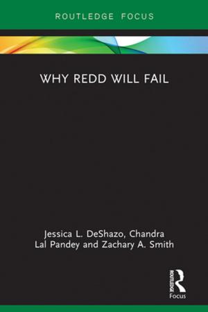 Cover of the book Why REDD will Fail by Jerry A. Carbo, Viet T. Dao, Steven J. Haase, M. Blake Hargrove, Ian M. Langella