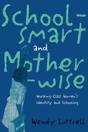 Cover of the book School-smart and Mother-wise by Peter B Clarke, Peter B. Clarke