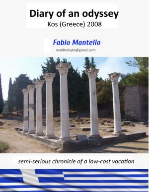 Cover of the book Diary of an Odyssey - Kos 2008 by Tony Pay