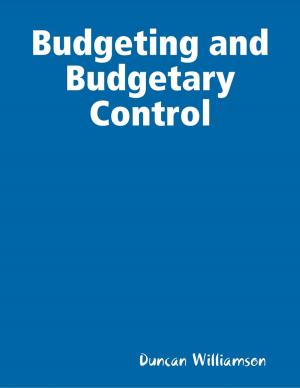 Cover of the book Budgeting and Budgetary Control by Goldmine Reads