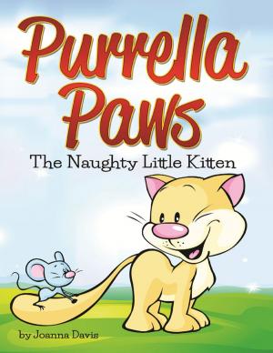 Cover of the book Purrella Paws the Naughty Little Kitten by Anna N Subramanian