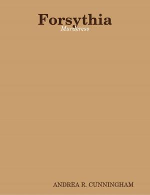 Cover of the book Forsythia Murderess by CALIXTO LÓPEZ HERNÁNDEZ, ROSALÍA ROUCO LEAL
